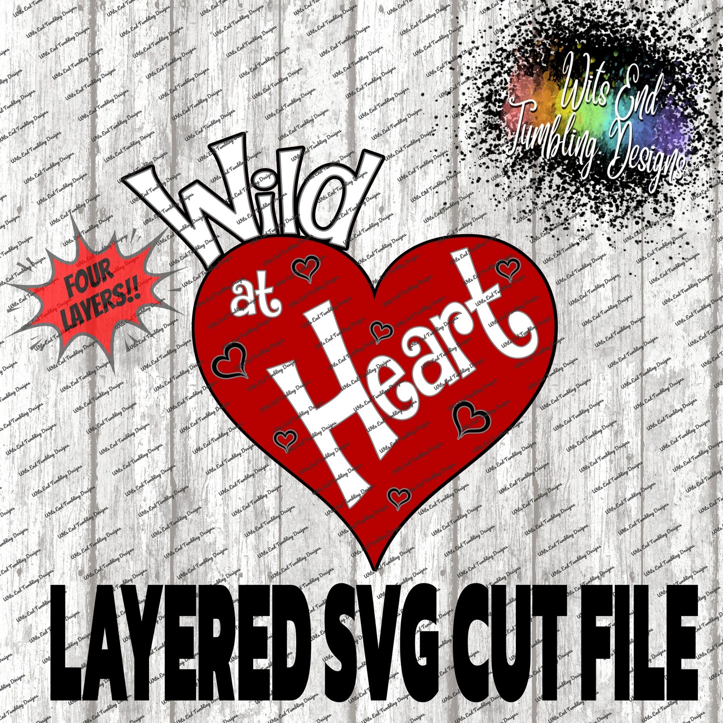 Wild at Heart LAYERED SVG CUT FILE ** DIGITAL DOWNLOAD**