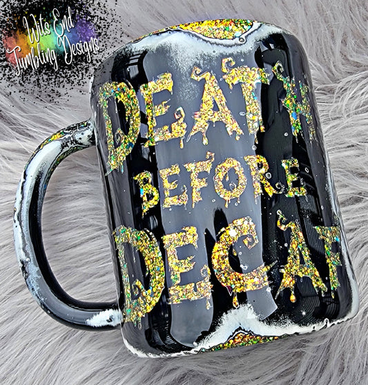 Death before Decaf 12oz morning mug