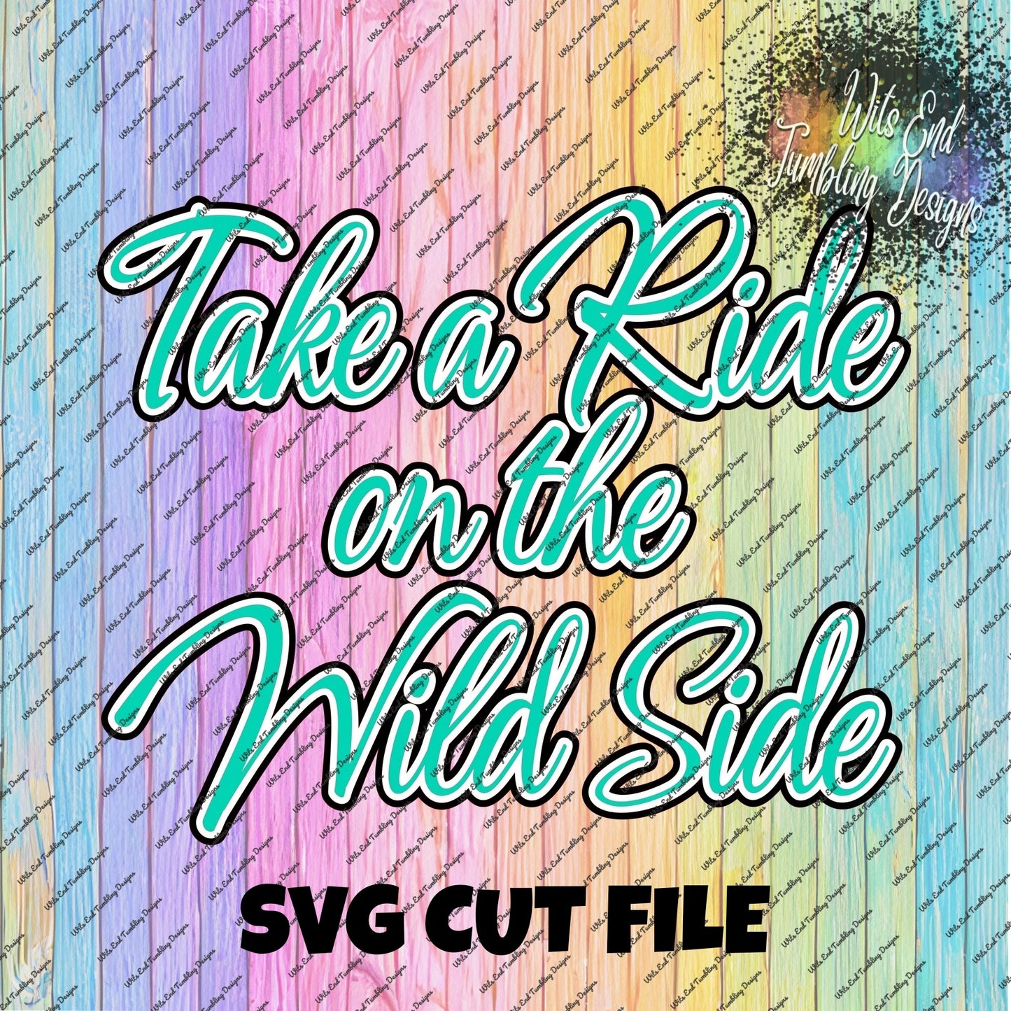 Take a Ride SVG CUT FILE **DIGITAL DOWNLOAD ONLY**