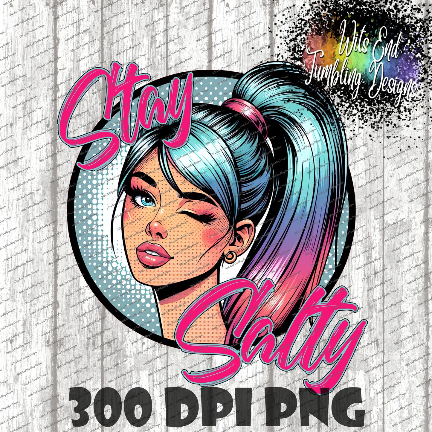 Stay Salty Option 3 300DPI PNG **DIGITAL DOWNLOAD ONLY**