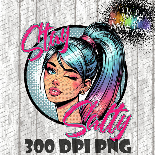 Stay Salty Option 3 300DPI PNG **DIGITAL DOWNLOAD ONLY**