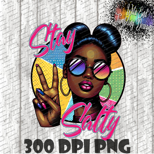 Stay Salty Option 2 300DPI PNG **DIGITAL DOWNLOAD ONLY**